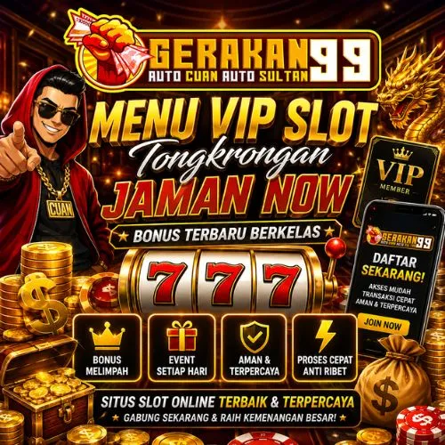 GERAKAN99 : Menu VIP Slot Tongkrongan Jaman Now Bonus Terbaru Berkelas